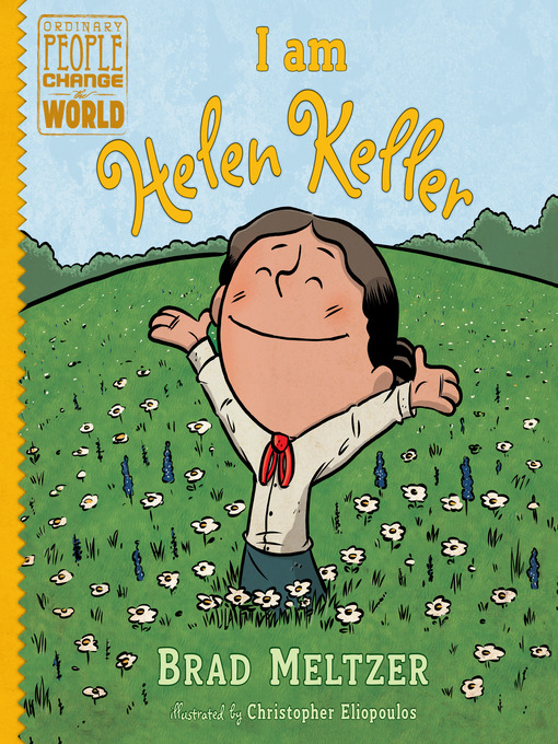 Title details for I am Helen Keller by Brad Meltzer - Wait list